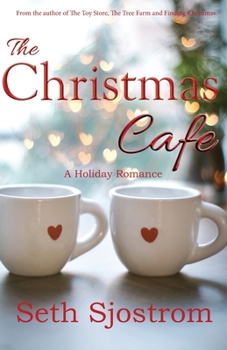 Paperback The Christmas Cafe: A Holiday Romance Book