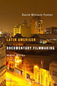 Hardcover Latin American Documentary Filmmaking: Major Works Book