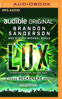 Lux: A Texas Reckoners Novel - Book #1 of the Texas Reckoners