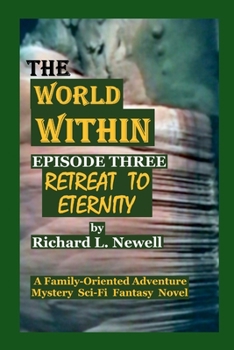 Paperback THE WORLD WITHIN Episode Three RETREAT TO ETERNITY Book