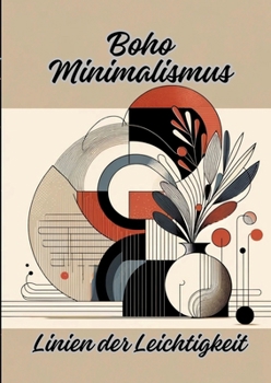 Paperback Boho Minimalismus: Linien der Leichtigkeit [German] Book