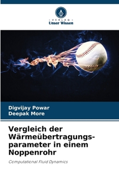 Paperback Vergleich der Wärmeübertragungs-parameter in einem Noppenrohr [German] Book