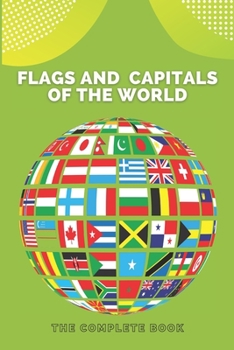 Paperback Flags and Capitals of the World: A great geography gift Book