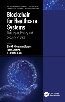 Paperback Blockchain for Healthcare Systems: Challenges, Privacy, and Securing of Data Book