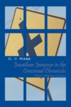 Paperback Jonathan Jameson in the Crossroad Chronicles Book