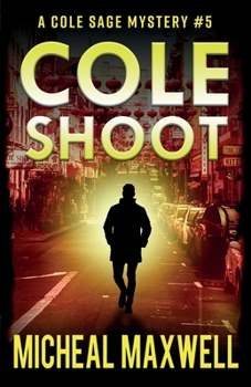 Paperback Cole Shoot: A Mystery and Suspense Novel Book