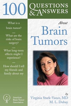 Paperback 100 Questions & Answers about Brain Tumors Book