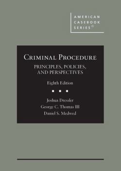 Hardcover Criminal Procedure: Principles, Policies, and Perspectives (American Casebook Series) Book