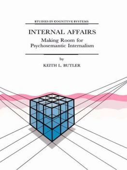 Internal Affairs - Making Room for Psychosemantic Internalism