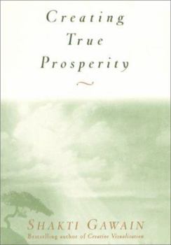 Hardcover Creating True Prosperity Book