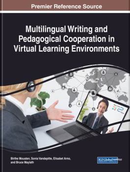 Hardcover Multilingual Writing and Pedagogical Cooperation in Virtual Learning Environments Book