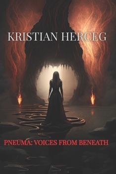 Paperback Pneuma: Voices From Beneath Book