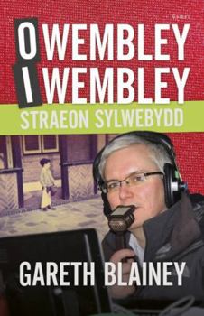 Paperback O Wembley i Wembley - Straeon Sylwebydd Book