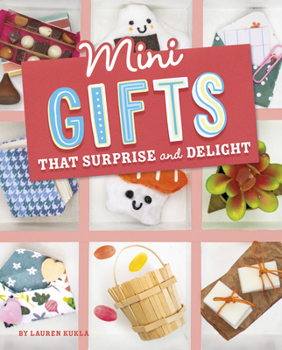 Hardcover Mini Gifts That Surprise and Delight Book