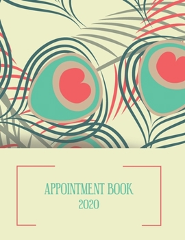 Appointment Diary 2020: 2020 diary, journal for women journal for men, writing journal, journals to write in, appointment diary, planner, organiser