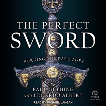 Audio CD The Perfect Sword: Forging the Dark Ages Book