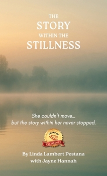 Hardcover The Story Within the Stillness Book