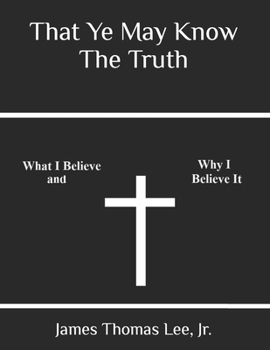 Paperback That Ye May Know The Truth Book