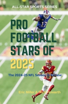 Paperback Pro Football Stars of 2025: The 2024-25 NFL Season in Review Book
