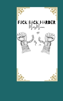 Paperback Fuck Back Harder Book