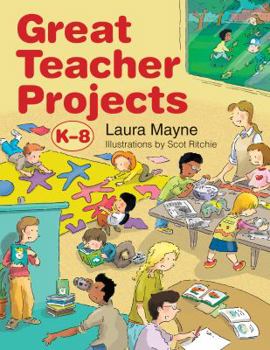 Hardcover Great Teacher Projects, K-8 Book