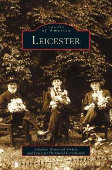 Leicester - Book  of the Images of America: Massachusetts