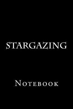 Paperback Stargazing: Notebook Book