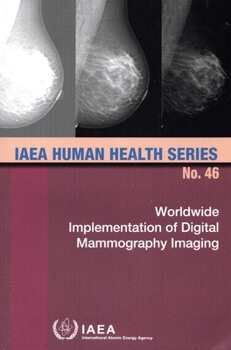 Paperback Worldwide Implementation of Digital Mammography Imaging Book