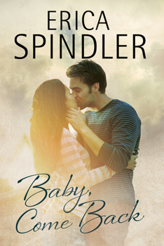 Baby, Come Back - Book #2 of the Baby