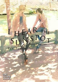 Paperback I Hear the Sunspot: Theory of Happiness Book