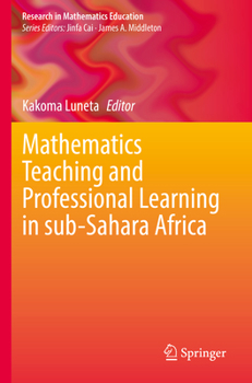 Paperback Mathematics Teaching and Professional Learning in Sub-Sahara Africa Book