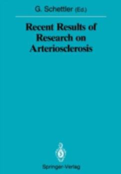 Paperback Recent Results of Research on Arteriosclerosis Book