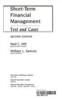 Hardcover Short-Term Financial Management: Text and Cases Book