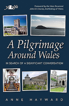 A Pilgrimage Around Wales: In Search of a Significant Conversation