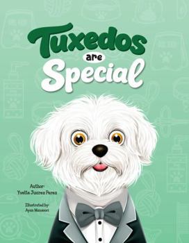 Paperback Tuxedos are Special Book