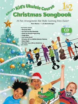 Paperback Alfred's Kid's Ukulele Course Christmas Songbook 1 & 2: 15 Fun Arrangements That Make Learning Even Easier!, Book & CD Book
