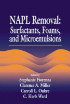 Hardcover NAPL Removal Surfactants, Foams, and Microemulsions Book