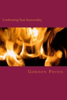 Paperback Confronting Your Immortality: Living the Ascension Book