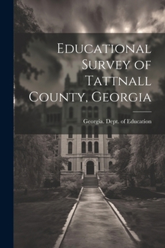 Paperback Educational Survey of Tattnall County, Georgia Book