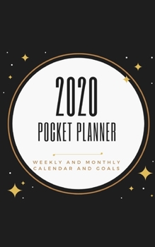 2020 Pocket Planner Weekly and Monthly Calendar and Goals: Celestial Theme For To-Do List, Appointment Journal and Academic Agenda Schedule Organizer January - December 2020 Best Holiday Gift Idea