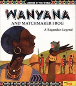 Paperback Wanyana & Matchmaker Frog Book