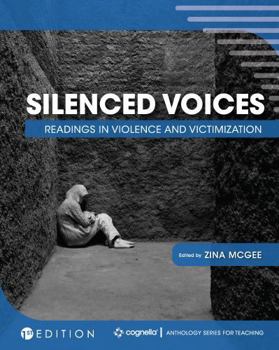Silenced Voices: Readings in Violence and Victimization