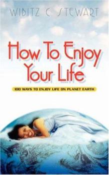 Paperback How to Enjoy Your Life Book