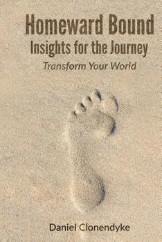 Paperback Homeward Bound: Insights for the Journey Book