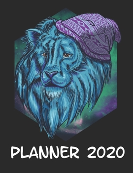 Paperback Planner 2020: Planner Weekly and Monthly for 2020 Calendar Business Planners Organizer For To do list 8,5" x 11" with Hipster Lion W Book