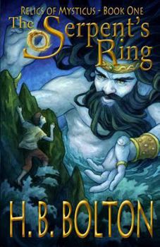 The Serpent's Ring - Book #1 of the Relics of Mysticus