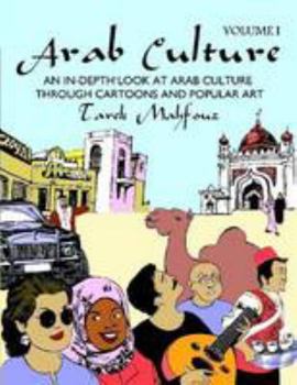 Paperback Arab Culture, Vol. 1: An In-depth Look at Arab Culture Through Cartoons and Popular Art (English and Arabic Edition) Book