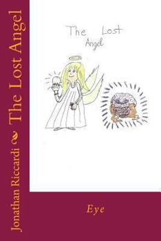 Paperback The Lost Angel: Eye of the Beholder Volume 2 Book