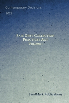 Paperback Fair Debt Collection Practices Act: Volume 1 Book