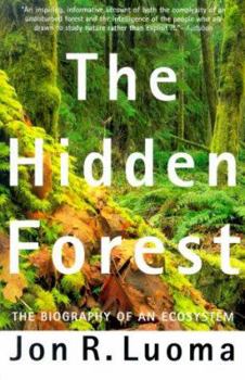 Paperback The Hidden Forest: The Biography of an Ecosystem Book